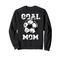 Goal Mom Funny Football Mom Soccer Sweatshirt - Aesthetic Graphic Unisex