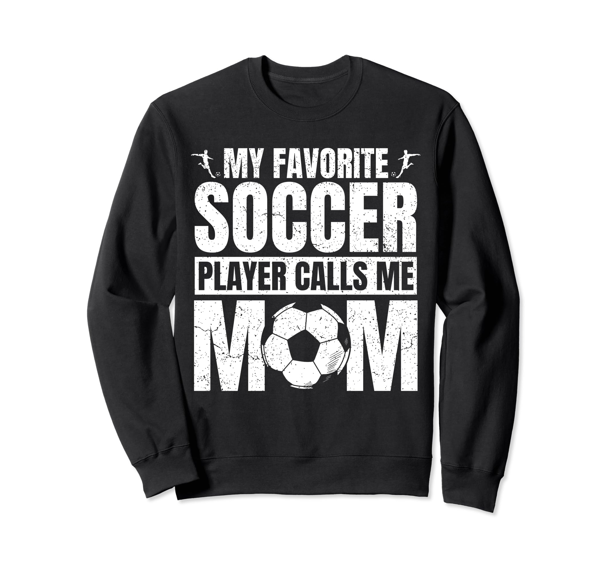 My Favorite Soccer Player Calls Sweatshirt - Minimalist Print for Adults