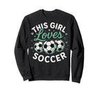 This Loves Soccer Sweatshirt - Unique Graphic for Adults