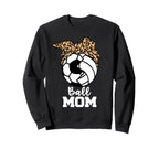 Ball Mom Funny Soccer Volleyball Sweatshirt - Graphic Print Men Women