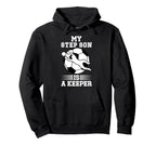Soccer Keeper Step Mom Soccer Goalie Hoodie - Streetwear Style Unisex