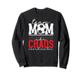 Soccer Team Mom Chaos Coordinator Sweatshirt - Trendy Graphic for Adults