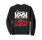 Soccer Team Mom Chaos Coordinator Sweatshirt - Trendy Graphic for Adults