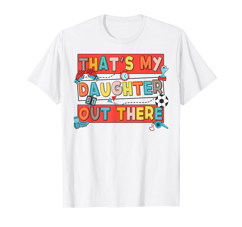 Soccer Mom Dad Biggest Fan Thats My T-Shirt - Aesthetic Graphic for Adults