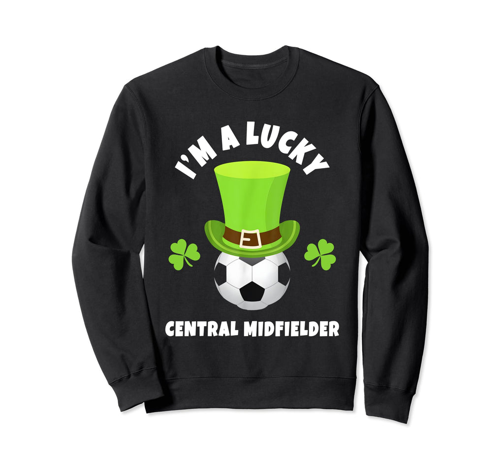 Soccer Central Midfielders Im Lucky Sweatshirt - Streetwear Style Unisex