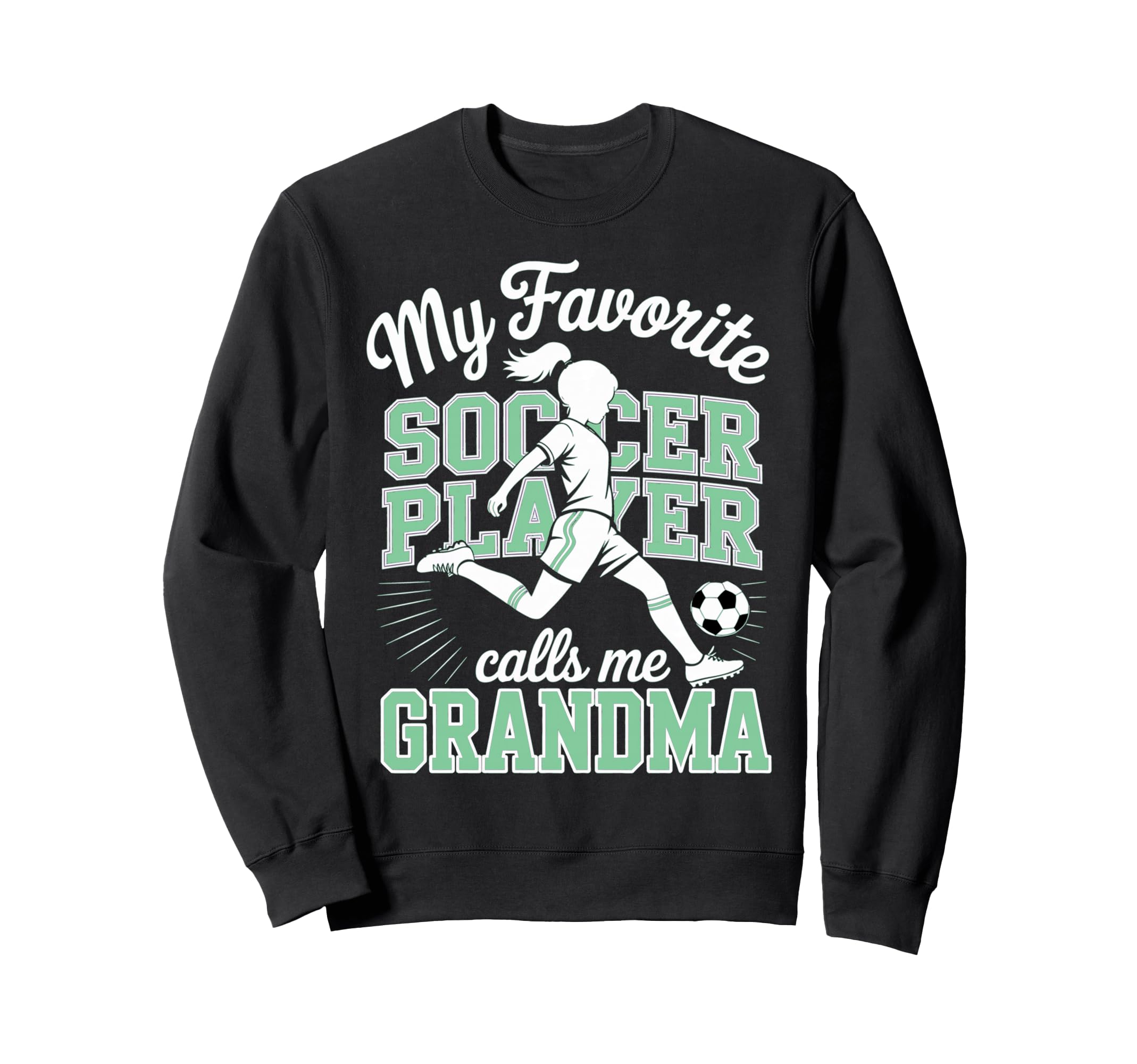 Soccer Favorite Soccer Player Calls Sweatshirt - Trendy Graphic Men Women