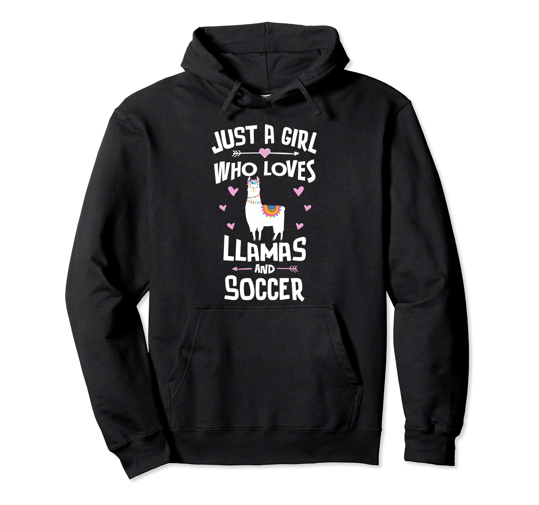 Just Who Loves Llamas And Soccer Gift Hoodie - Casual Everyday Wear Unisex