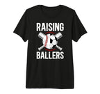 Mens Raising Ballers Soccer Baseball Dad T-Shirt - Custom Art Print Unisex
