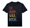 Eat Sleep Walk Repeat Performance T-Shirt - Unique Graphic Unisex