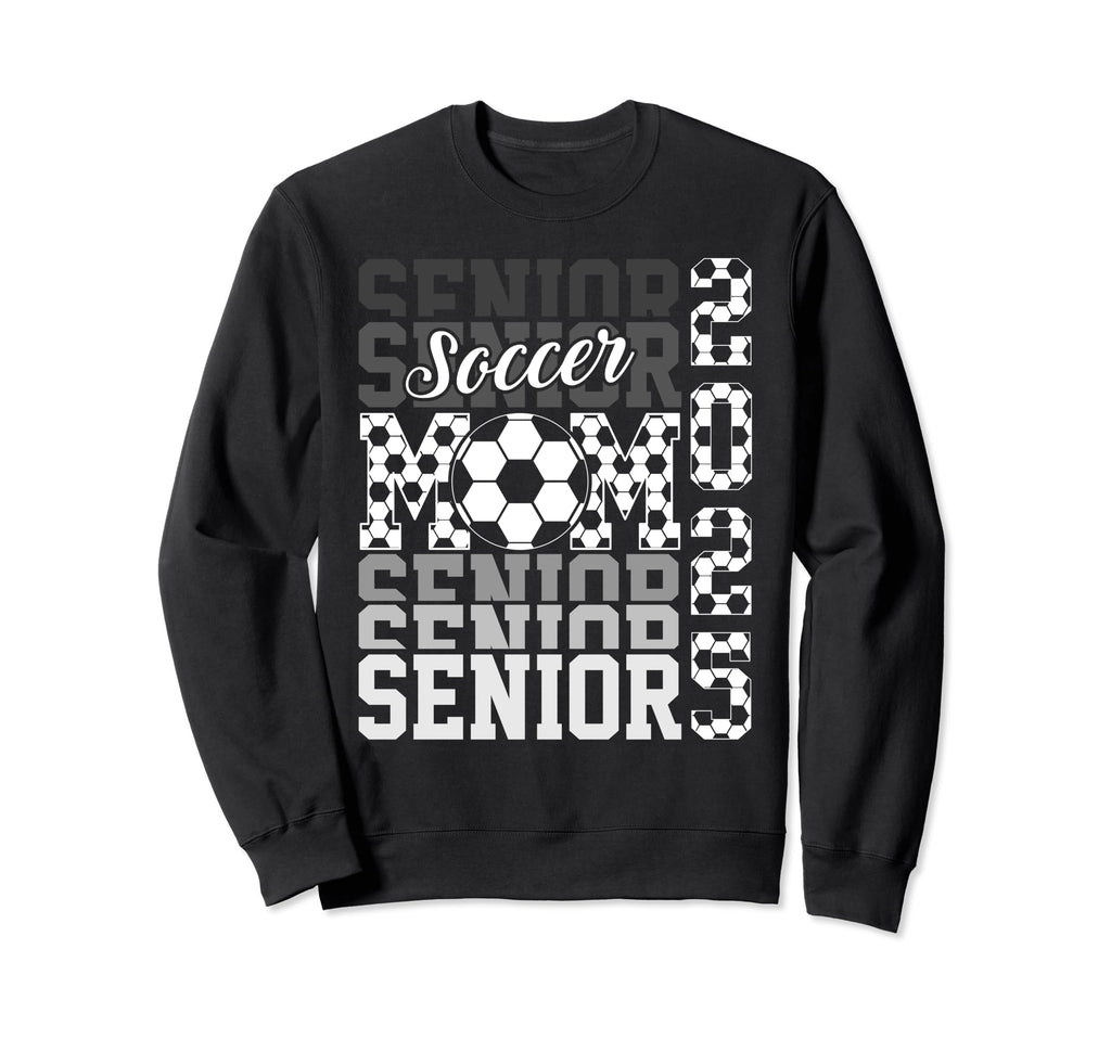 Soccer Senior Mom Class 2025 Sweatshirt - Casual Everyday Wear Unisex
