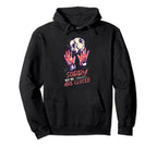 Goalkeeper Soccer Goalie Hoodie - Fun Novelty Design Men Women