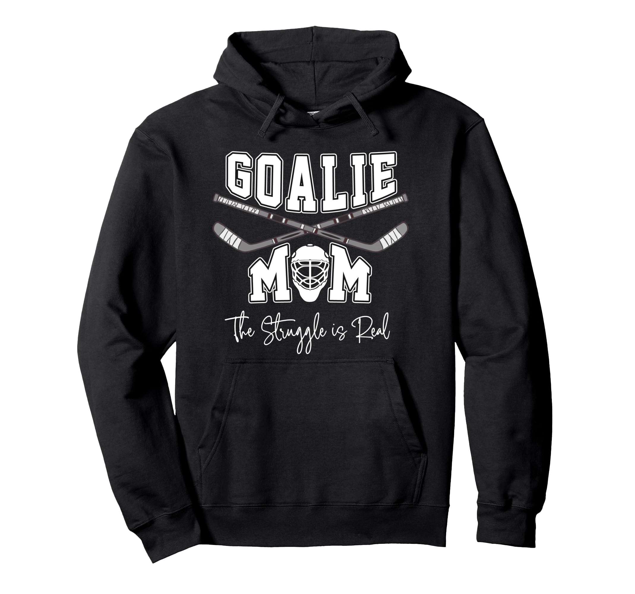 Goalie Hockey Mom Struggle Is Real Hoodie - Unique Graphic Men Women