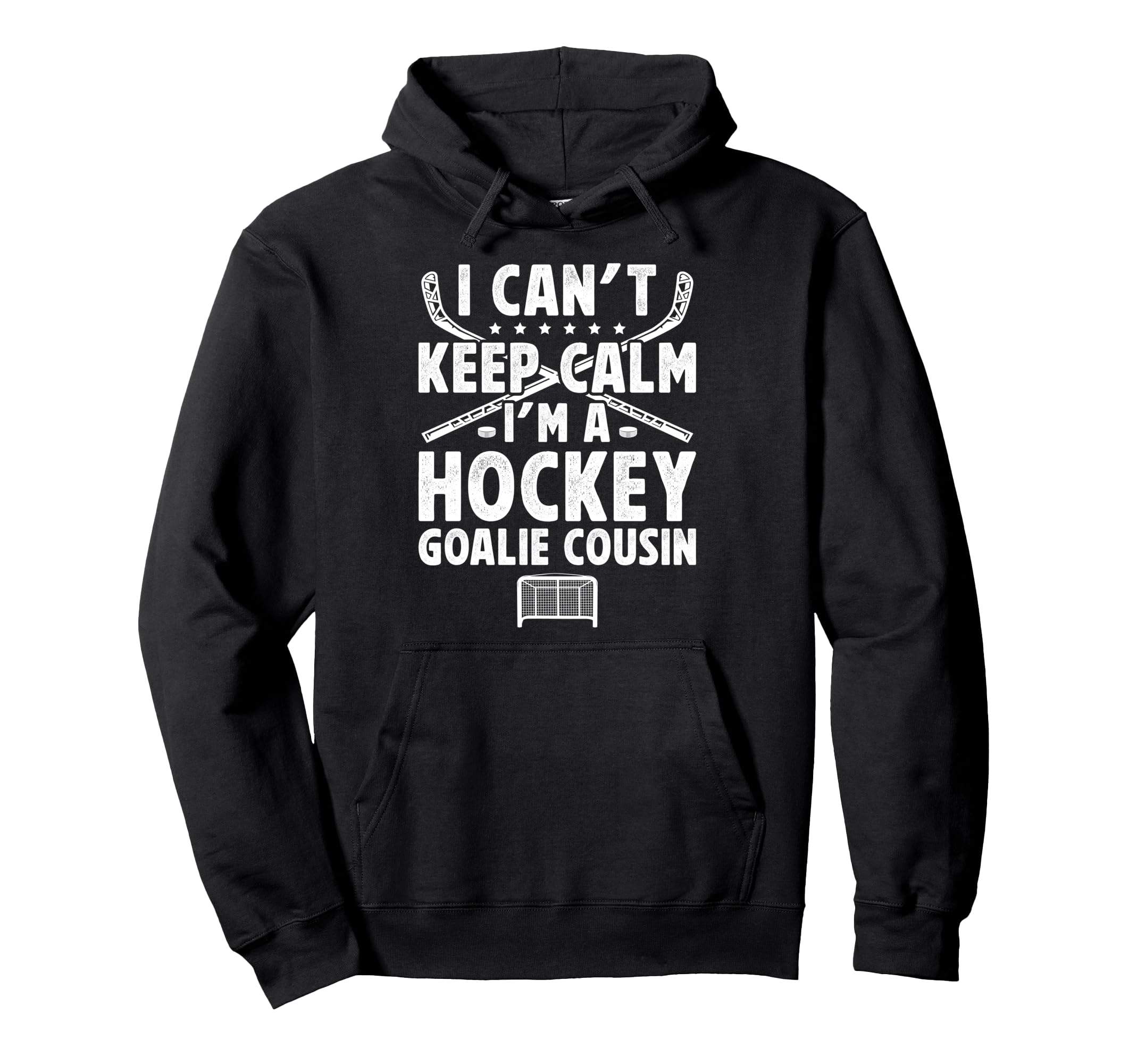 Im Hockey Goalie Cousin Ice Hockey Hoodie - Novelty Apparel Men Women