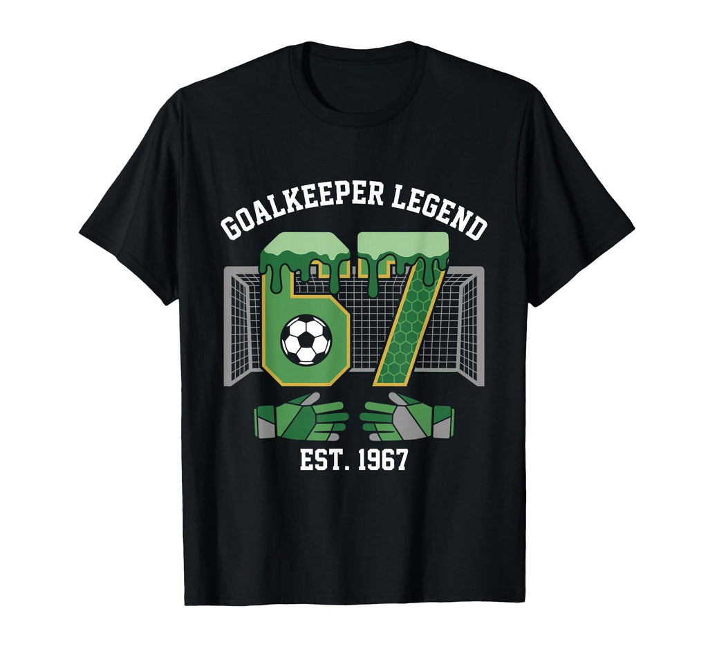 Goalkeeper Legend 67 Soccer T-Shirt - Casual Everyday Wear Men Women