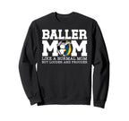Baller Mom Louder And Prouder Soccer Sweatshirt - Unique Graphic Unisex