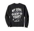 Goal Keeper And Soccer Player Sweatshirt - Streetwear Style Men Women