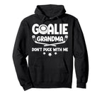 Hockey Goalie Grandma Funny Ice Hoodie - Casual Everyday Wear Men Women