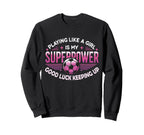 Playing Like Is My Superpower Sweatshirt - Minimalist Print Men Women