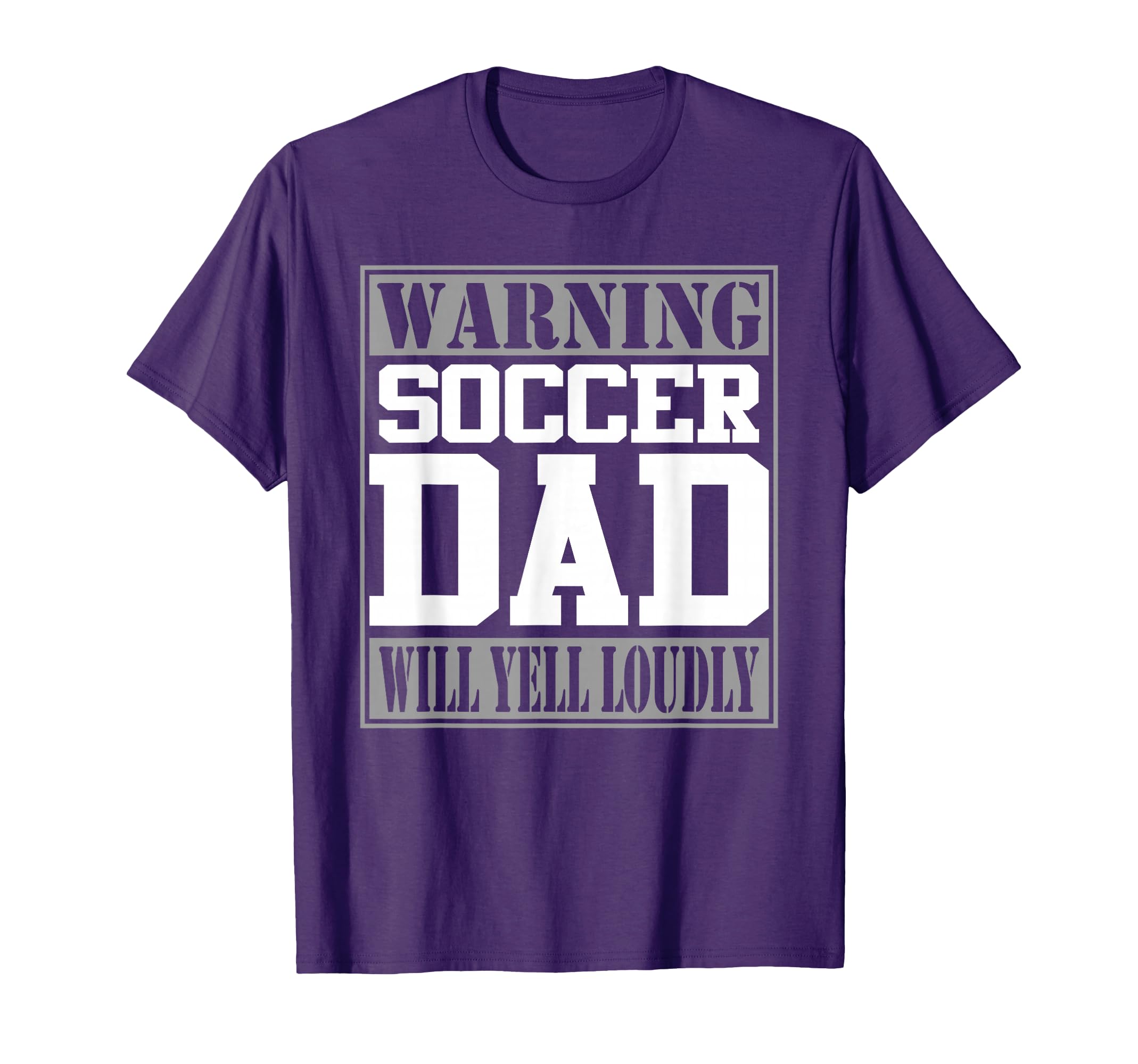 Warning Soccer Dad Will Yell Loudly T-Shirt - Trendy Graphic Men Women