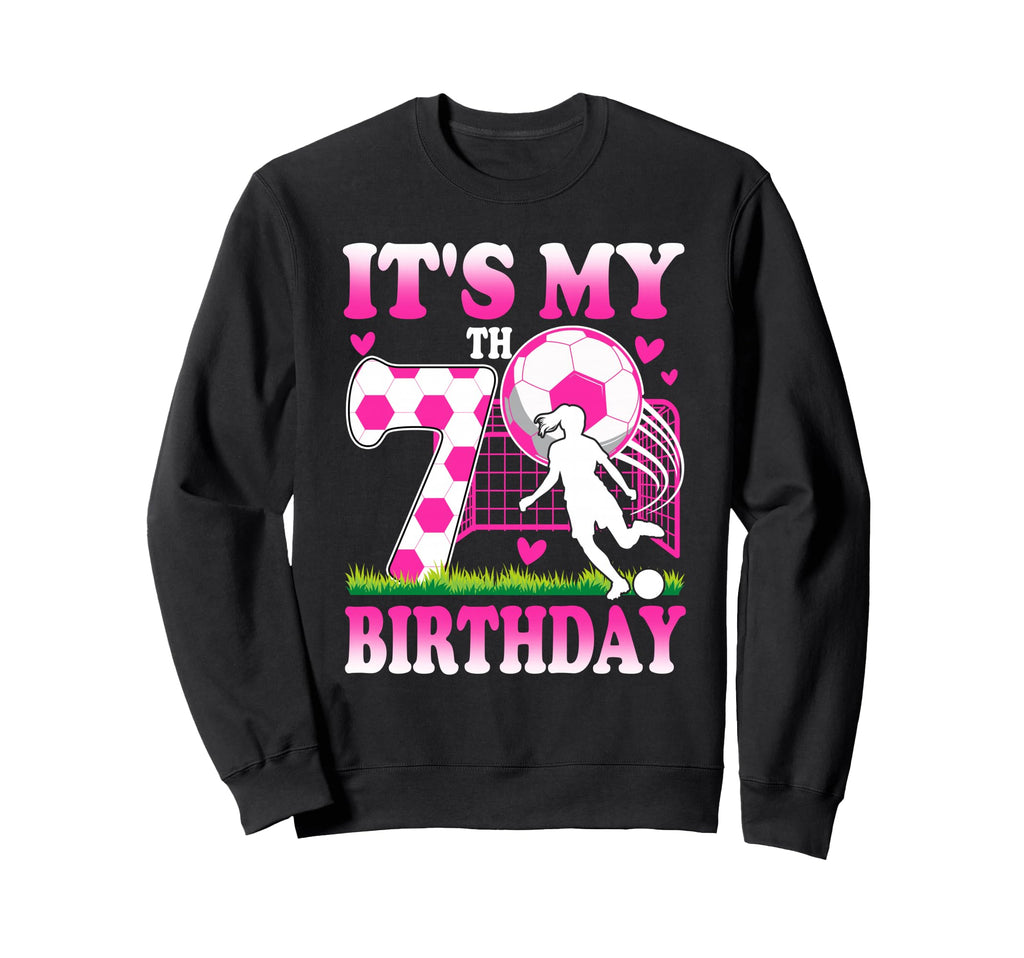 7 Year Old Birthday Soccer Themed Sweatshirt - Fun Novelty Design Unisex