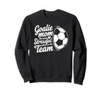 Goalkeeper Lover Most Stressful Position Sweatshirt - Graphic Print Unisex
