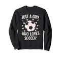 Just Who Loves Soccer Soccer Sweatshirt - Casual Everyday Wear for Adults