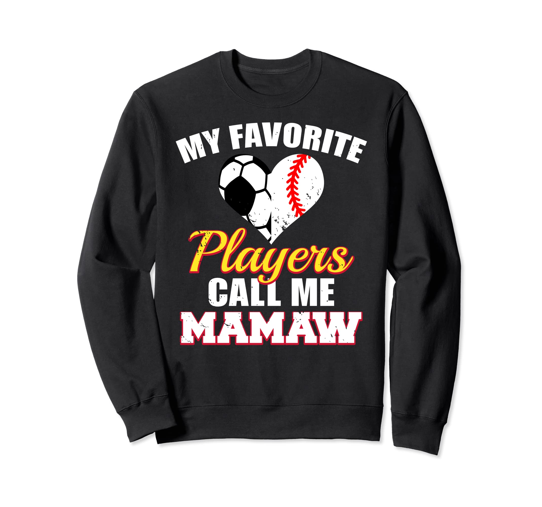 My Favorite Players Call Me Mamaw Sweatshirt - Minimalist Print for Adults