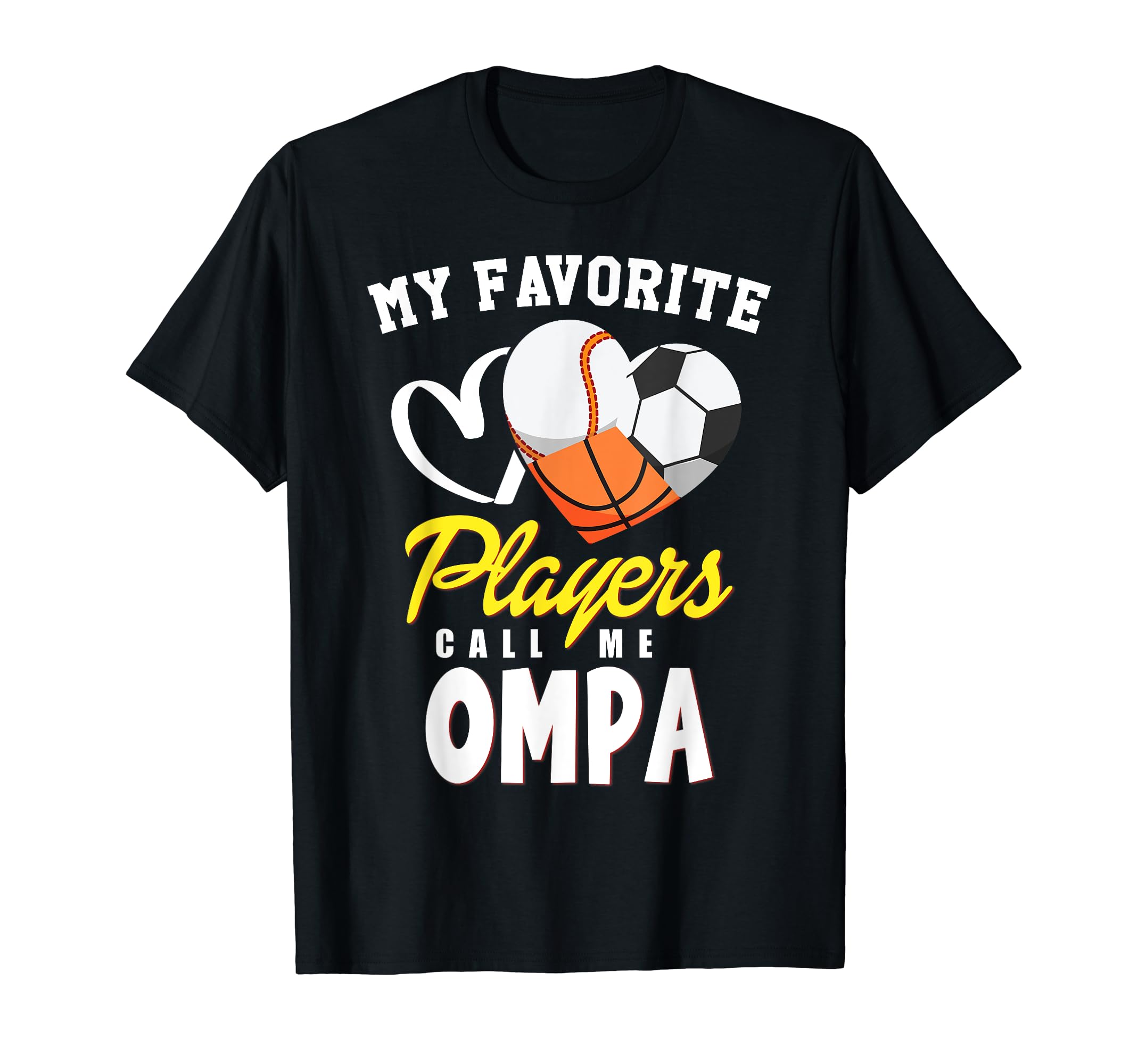 My Favorite Players Baseball Soccer T-Shirt - Novelty Apparel Unisex