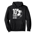 10Th Birthday Soccer Player Football 10 Hoodie - Fun Novelty Design Unisex