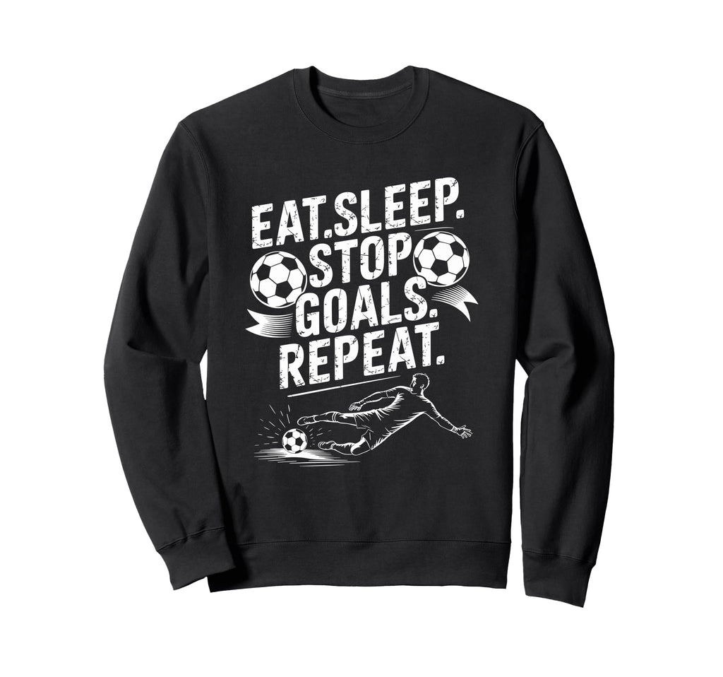 Goal Keeper And Soccer Player Eat Sweatshirt - Streetwear Style Unisex