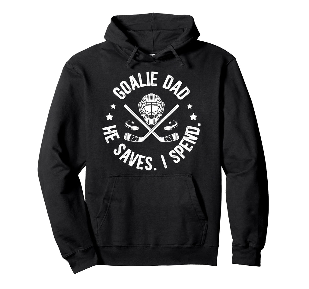 Funny Hockey Goalie Dad Hockey Hoodie - Novelty Apparel Men Women