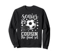 Soccer Senior 2027 Cousin Final Sweatshirt - Fun Novelty Design Men Women