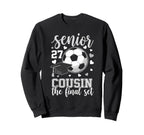 Soccer Senior 2027 Cousin Final Sweatshirt - Fun Novelty Design Men Women