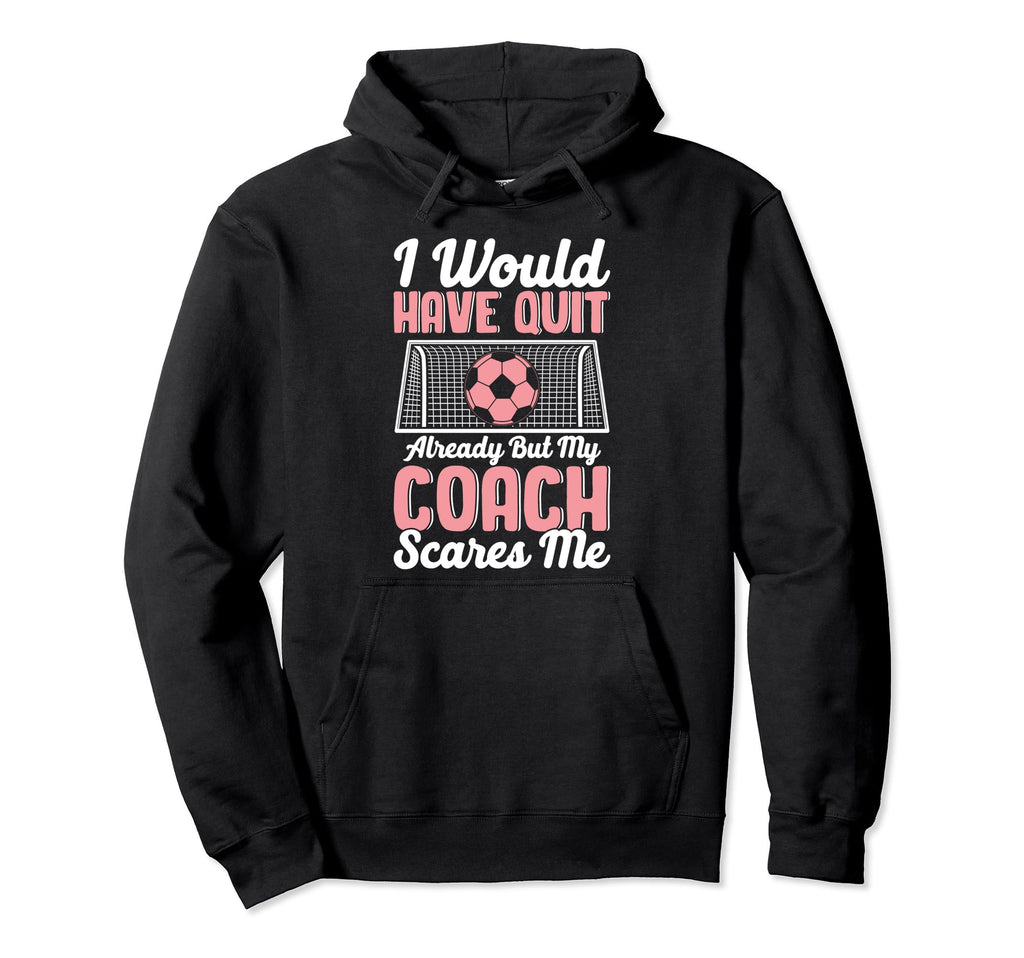I Would Have Quit Alredy Football Hoodie - Streetwear Style Unisex