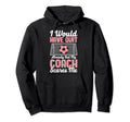 I Would Have Quit Alredy Football Hoodie - Streetwear Style Unisex