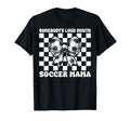 Somebodys Loud Mouth Soccer Mama Soccer T-Shirt - Graphic Print Men Women