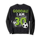 30Th Birthday Soccer Theme 30Year Sweatshirt - Unique Graphic for Adults