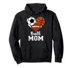 Ball Mom Funny Basketball Football Hoodie - Minimalist Print for Adults