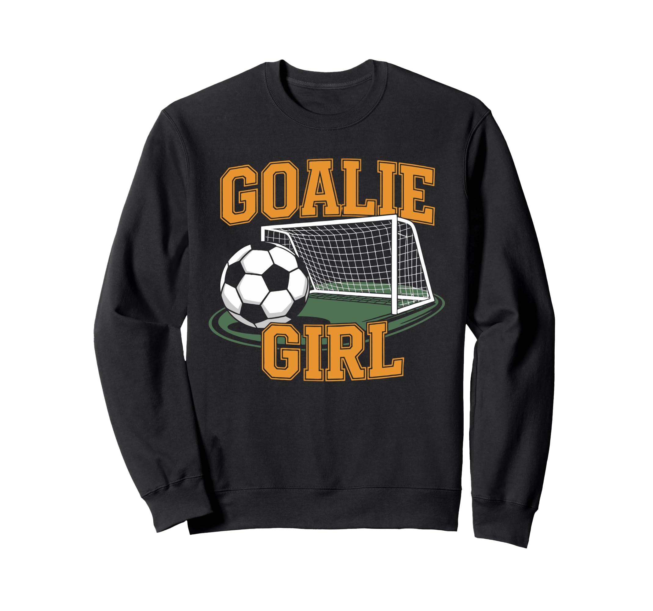 Goalie Soccer Player Girlfriend Sweatshirt - Casual Everyday Wear Unisex