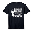 Center Back Brick Wall Position Sports T-Shirt - Graphic Print for Adults