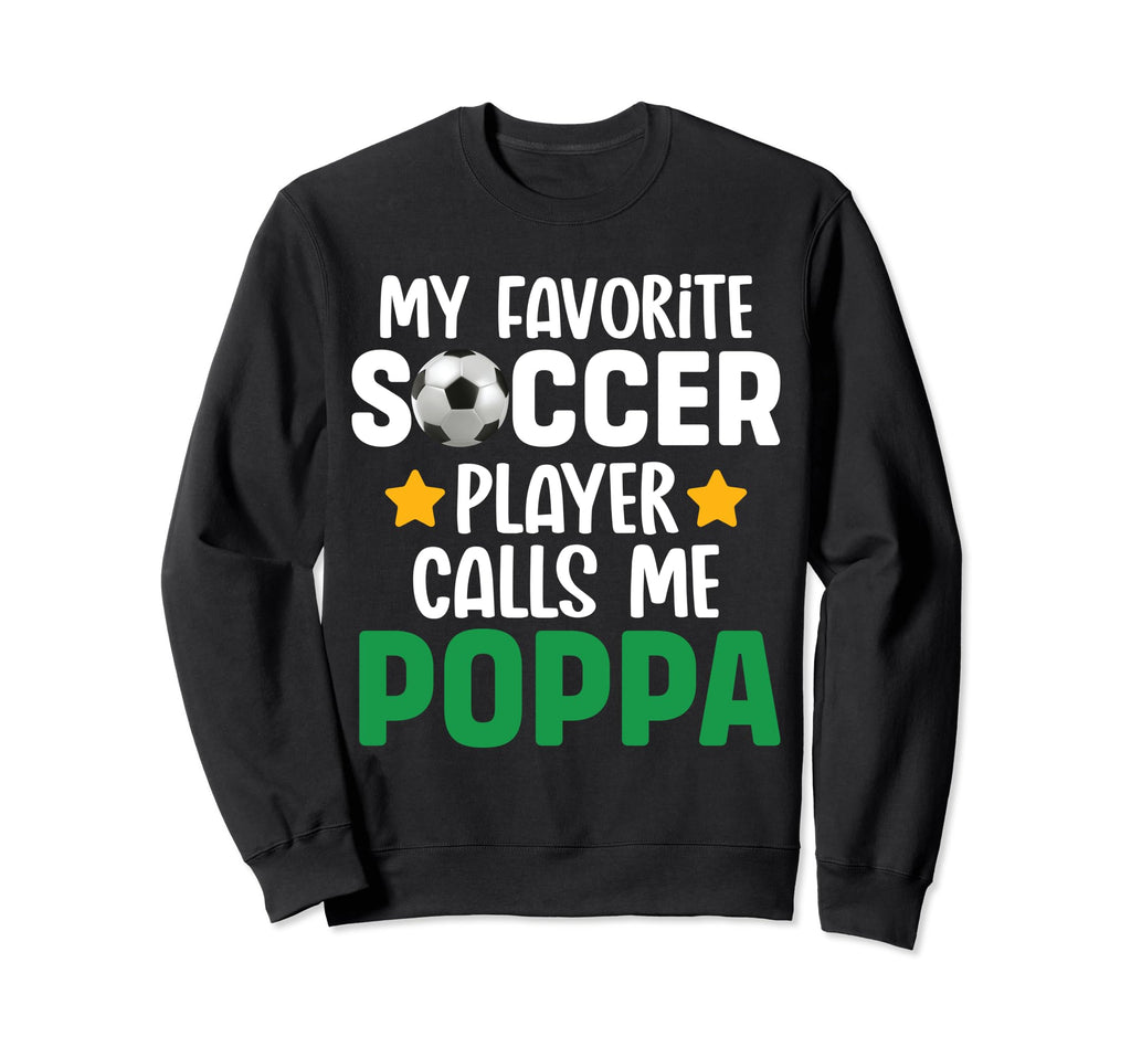 My Favorite Soccer Player Calls Me Sweatshirt - Custom Art Print Men Women