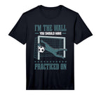 Gloves Goal Soccer Goalie Goalkeeper T-Shirt - Fun Novelty Design Unisex