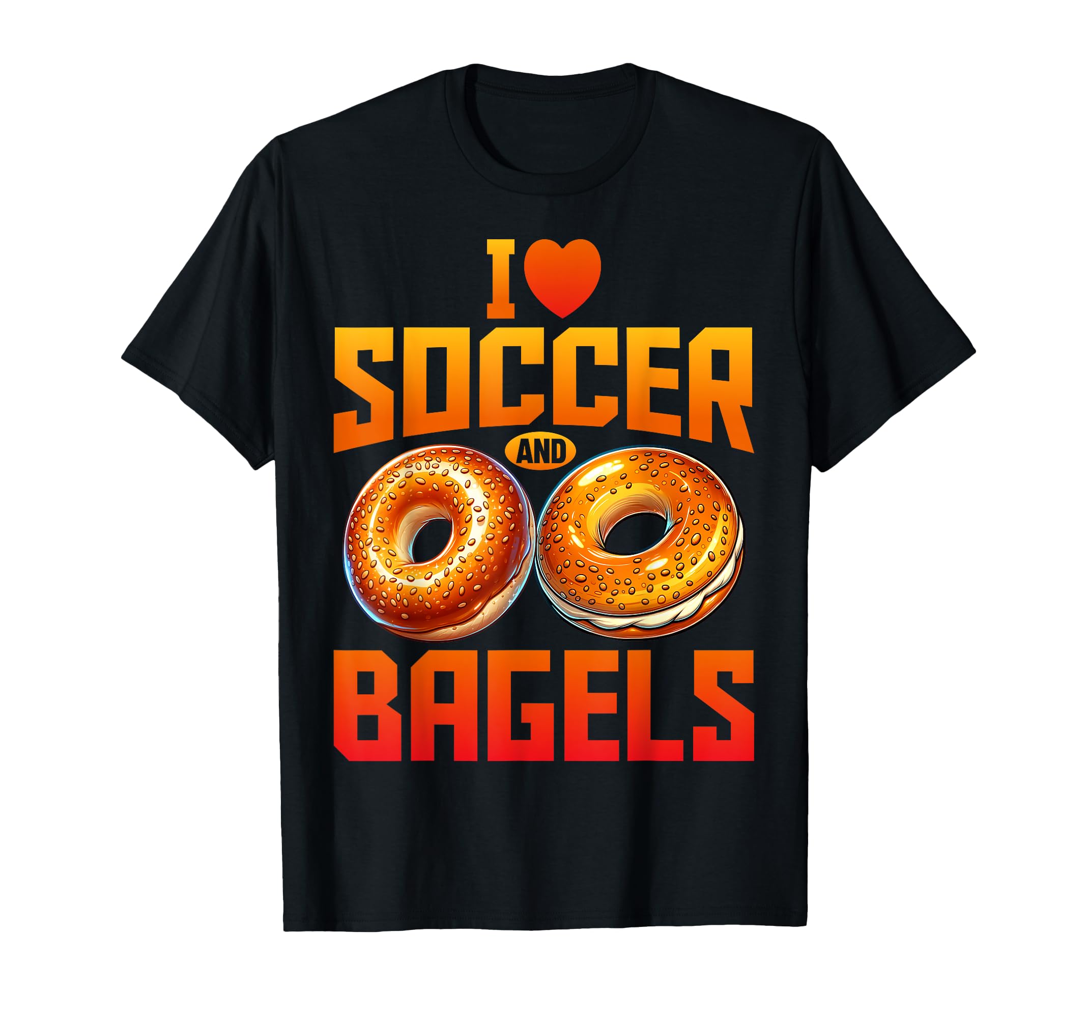 Bagel Lover Soccer Player Funny I Love T-Shirt - Trendy Graphic Men Women