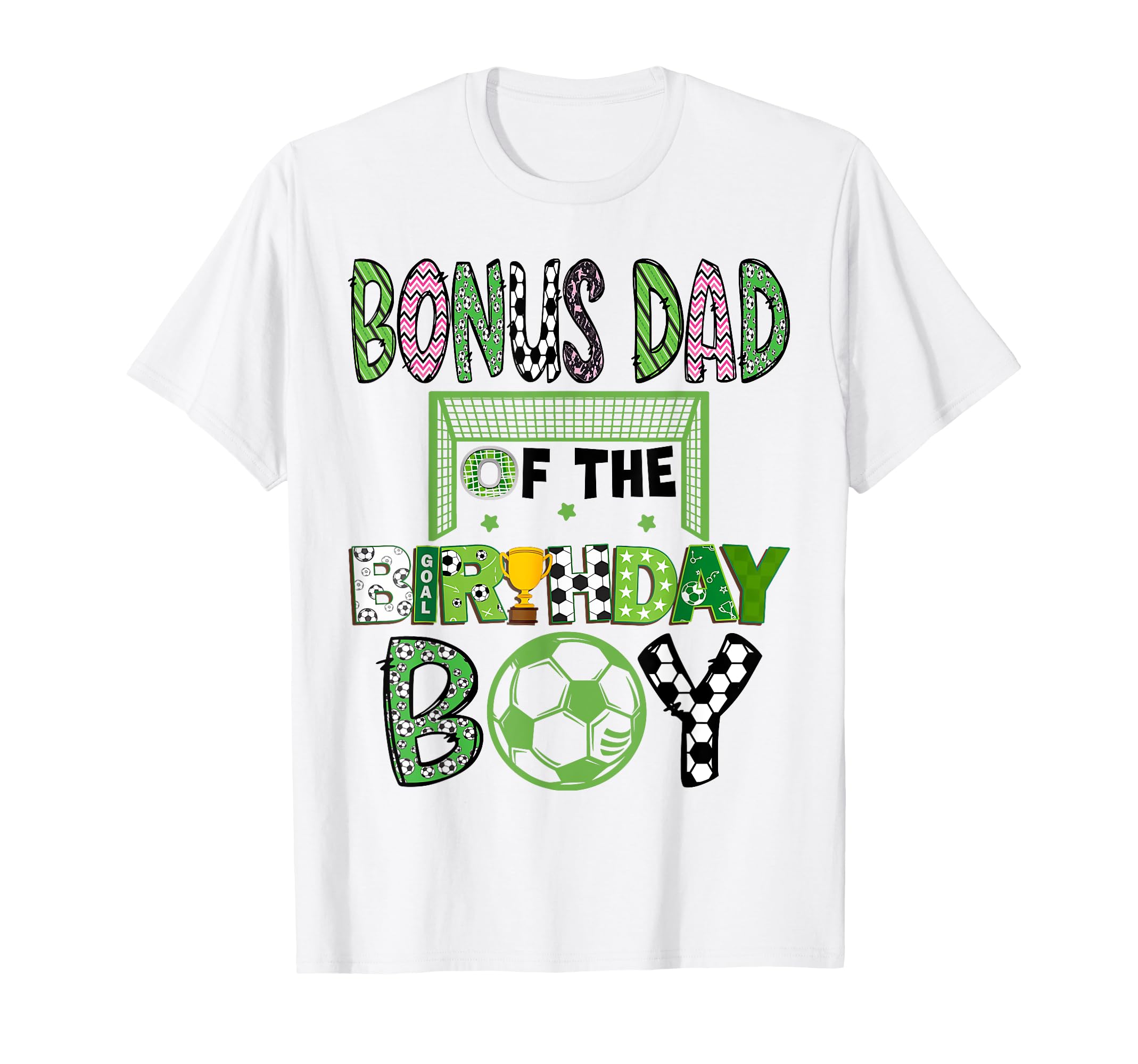 Bonus Dad Birthday Soccer Lover Party T-Shirt - Trendy Graphic Men Women