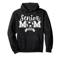 Senior 2026 Proud Soccer Mom High Hoodie - Custom Art Print Men Women