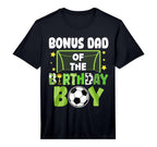 Mens Soccer Bonus Dad Birthday Party T-Shirt - Graphic Print Men Women