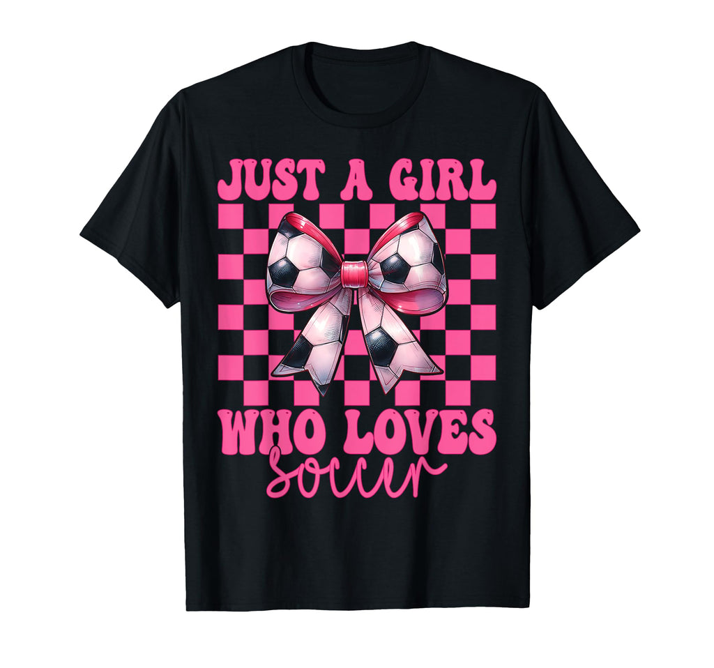 Just Who Loves Soccer Coquette Bow T-Shirt - Casual Everyday Wear Unisex