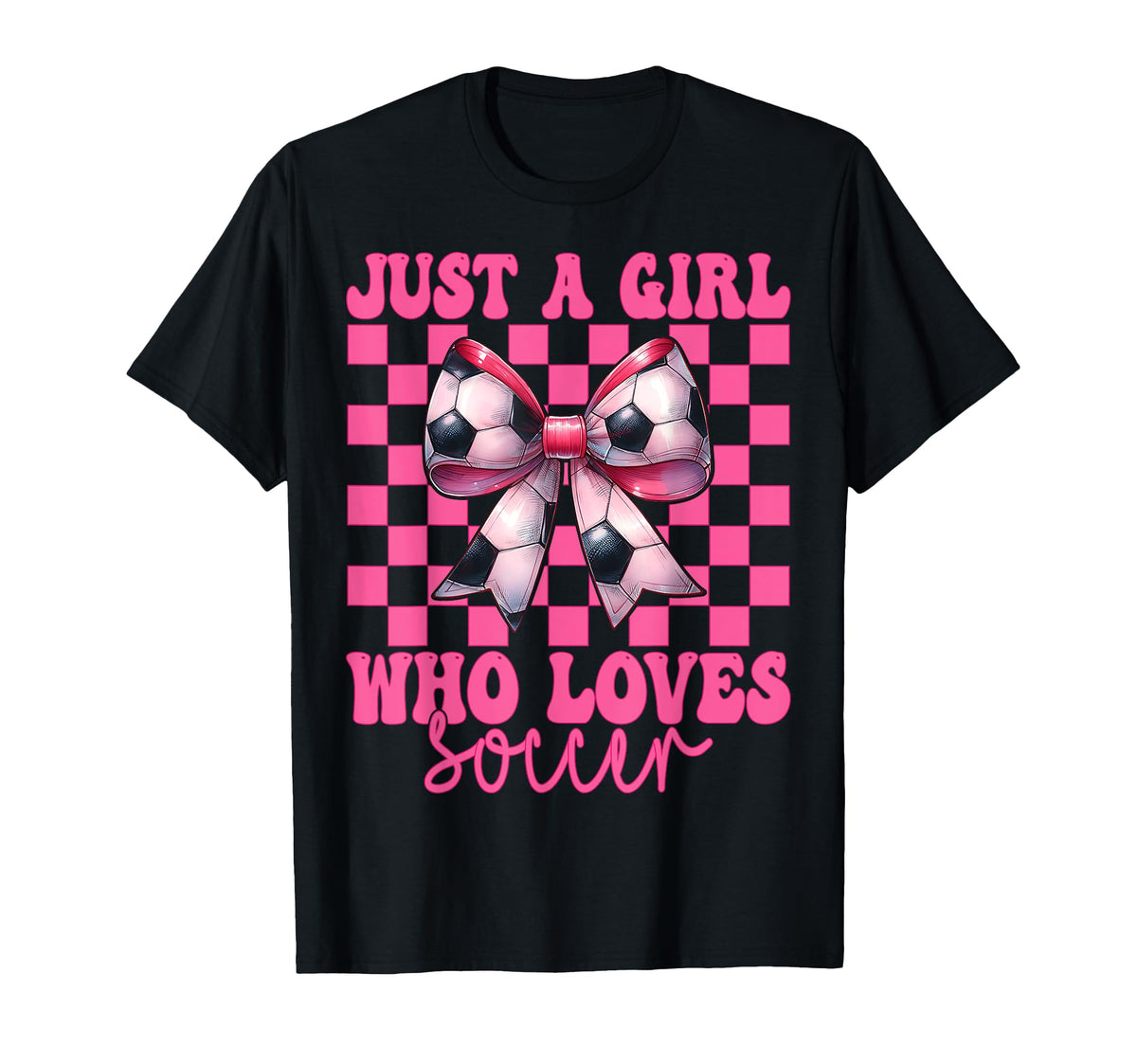 Just Who Loves Soccer Coquette Bow T-Shirt - Casual Everyday Wear Unisex