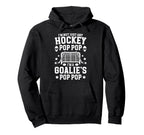 Im Hockey Goalie Pop Pop Ice Hockey Hoodie - Streetwear Style Unisex