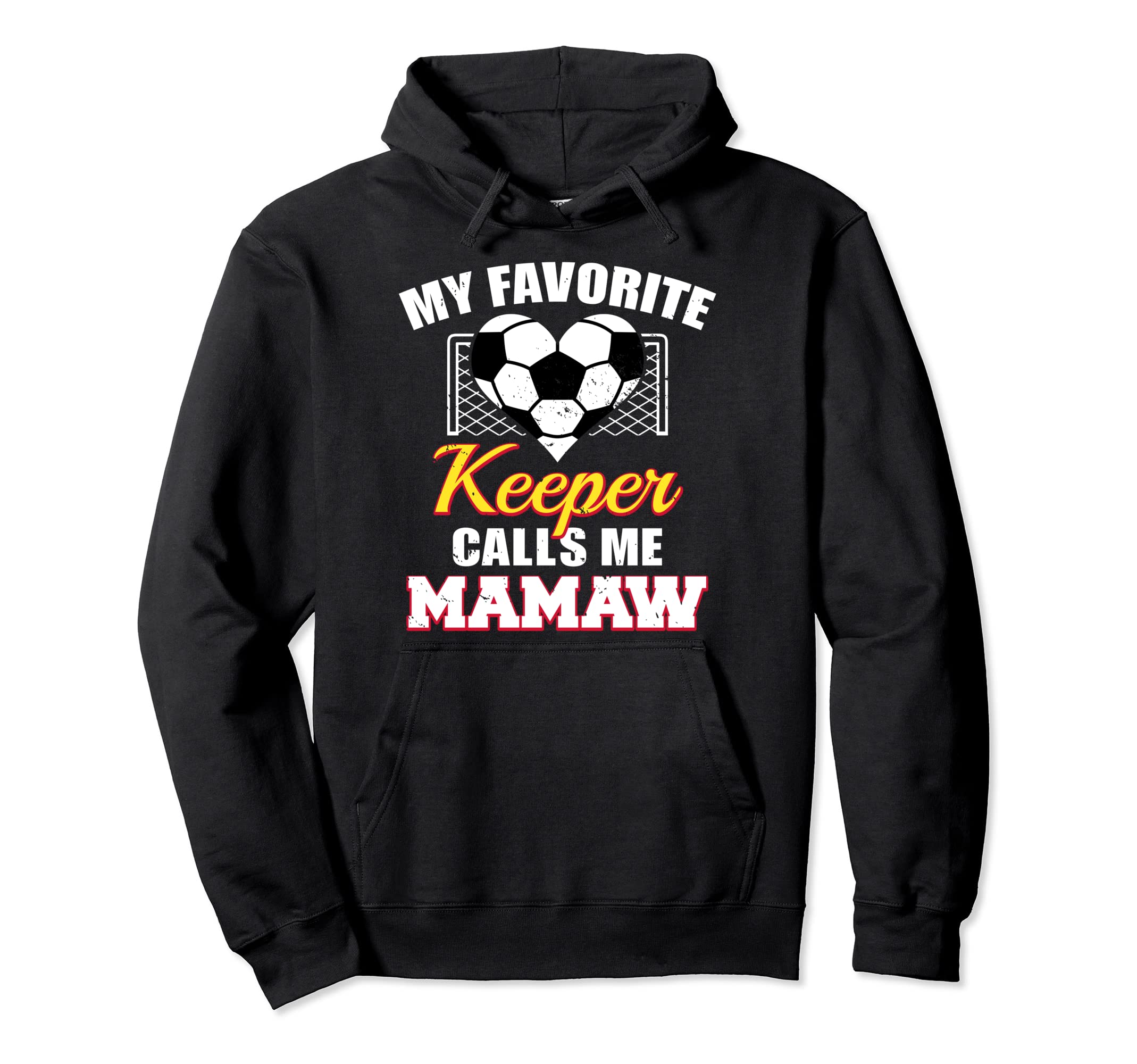 My Favorite Keeper Calls Me Mamaw Soccer Hoodie - Graphic Print Men Women